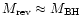 $M_{\rm rev}\approx M_{{\rm BH}}$