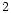 % latex2html id marker 2292
$\ref{slc}$