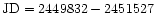 ${\rm JD}=2449832-2451527$