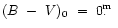$(B~-~V)_{0}~=~0\hbox{$.\!\!^{\rm m}$ }$
