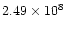 $2.49 \times 10^{8}$