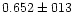 $0.652 \pm 013$