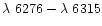 $\lambda~6276-\lambda~
6315$