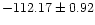$-112.17 \pm 0.92$