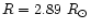 $R=2.89~R_{\odot}$