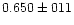 $0.650 \pm 011$