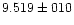 $9.519 \pm 010$