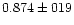 $0.874 \pm 019$