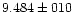 $9.484 \pm 010$