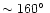 $\sim160\hbox{$^\circ$ }$