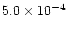 $5.0\times 10^{-4}$