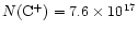 $N{\rm (C^+)}=7.6 \times 10^{17}$
