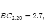 \begin{eqnarray*}BC_{\rm 2.20} = 2.7,
\end{eqnarray*}