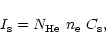 \begin{displaymath}%
I_{\rm s}=N_{\rm He}~ n_{\rm e}~ C_{\rm s},
\end{displaymath}