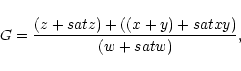 \begin{displaymath}G=\frac{(z+satz)+((x+y)+satxy)}{(w+satw)},
\end{displaymath}