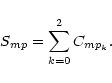 \begin{displaymath}%
S_{mp} = \sum_{k=0}^2 C_{mp_k}.
\end{displaymath}