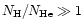 $N_{\rm H}/N_{\rm He} \gg 1$