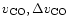 $v_{{\rm CO}}, \Delta v_{{\rm CO}}$