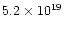 $5.2 \times 10^{19}$