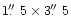 $1\hbox{$.\!\!^{\prime\prime}$ }5 \times 3\hbox{$.\!\!^{\prime\prime}$ }5$