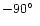 $-90\hbox{$^\circ$ }$