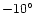 $-10\hbox{$^\circ$ }$