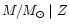 $M/M_\odot\;\vert\; Z$