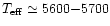 $T_{\rm eff}\simeq5600 {-} 5700$