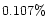 $0.107\%$