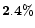 ${\bf 2.4\%}$