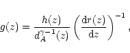\begin{displaymath}g(z)={h(z)\over{d_A^{\gamma-1}(z)}}\left ( {{\rm d}r(z)\over{{\rm d}z}}\right )^{-1},
\end{displaymath}