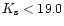 $K_{\rm s}<19.0$