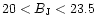 $20 < B\rm _J < 23.5$
