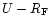 $U-R\rm _F$