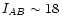 $I_{AB}\sim18$