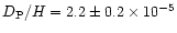$D_{\rm P}/H=2.2\pm0.2\times 10^{-5}$