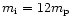 ${m}_{{\rm i}}=12{m}_{{\rm p}}$