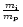 $\frac{{m}_{{\rm i}}}{{m}_{{\rm p}}}$