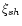 $\xi_{sh}$