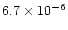 ${6.7\times 10^{-6}}$