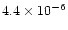 ${4.4\times 10^{-6}}$