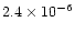 ${2.4\times 10^{-6}}$