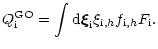 $\displaystyle {Q}_{{\rm i}}^{{\rm GO}} =
\int {\rm d}{\vec{\xi}}_{{\rm i}} \xi_{{\rm i},h}f_{{\rm i},h}{F}_{{\rm i}}.$
