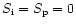 ${S}_{{\rm i}}={S}_{{\rm p}} =0$
