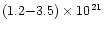 $(1.2{-}3.5) \times 10^{21}$