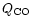 $Q_{\rm CO}$