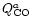 $Q_{\rm CO}^a$