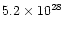 $5.2 \times 10^{28}$