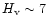 $H_{\rm v}\sim 7$
