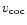 $v_{\rm coc}$